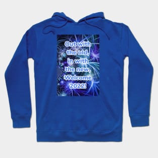 Welcome 2022 digital print Hoodie